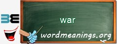 WordMeaning blackboard for war